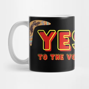 Yes To The Voice Mug